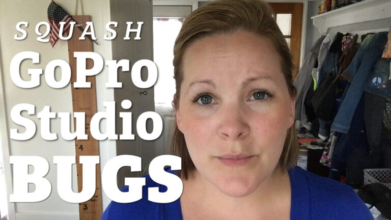 GoPro Studio Bugs? SQUASH ‘EM!